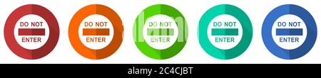 Do not enter icon set, access, entry, red, blue, green and orange flat design web buttons isolated on white background, vector illustration Stock Vector
