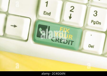 Text sign showing Fix Your Credit. Business photo text improve or increase your rating or score to get money loan or mortgage Stock Photo