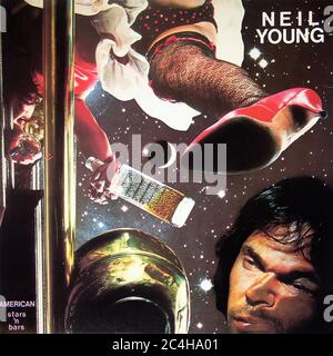 Neil Young   American Star 'n Bars with Linda Ronstadt, Emmylou Harris 12'' Vinyl Lp - Vintage Record Cover 01 Stock Photo