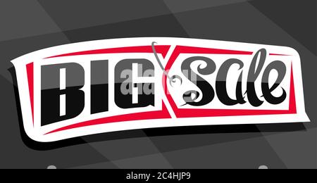 Vector banner for Big Sale, white decorative pricetag for black friday or cyber monday sale with unique handwritten lettering for words big sale on gr Stock Vector