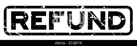 Grunge black refund word square rubber seal stamp on white background Stock Vector