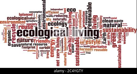 Ecological living word cloud concept. Collage made of words about ecological living. Vector illustration Stock Vector