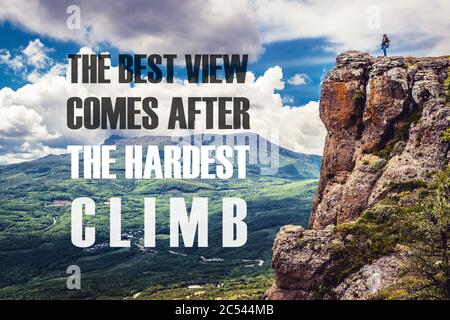Inspirational motivational quote on the nature background. The best view comes after the hardest climb. Positive quote and beautiful mountain landscap Stock Photo