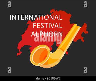 Alphorn international music Festival in Switzerland - Vector Banner with Swiss map, Alpenhorn and Caption of invitation placard on black background. Stock Vector