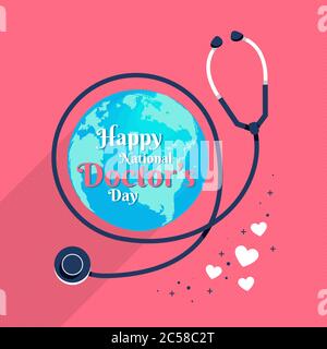 Happy National Doctor's Day, world, globe and doctor stethoscope, illustration vector Stock Vector