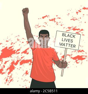 Black Lives Matter. Black Protesting Man at a Rally Holding a Banner. Fist raised up. Protest, Fight for Rights, Power Concept. Cartoon Pop Art style Stock Vector