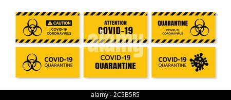 Yellow Caution Sign of COVID-19 Set. Warning Coronavirus Outbreak of Quarantine Area, Lock Down, Infection Virus Disease, Risk Area Zone. Biohazard Sy Stock Vector