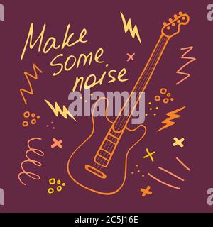 Hand writting inscription Make some noise. Hand drawn guitar icon. Vector Stock Vector