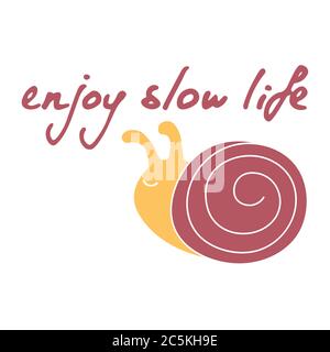Enjoy slow life inscription. Self-isolation concept. Philosophical poster. Vector Stock Vector
