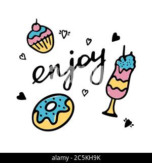 Enjoy inscription. Hand drawn sweets icon set. Stock Vector