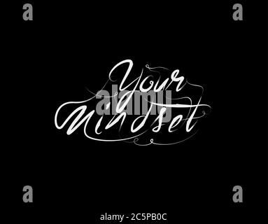 Your Mindset Lettering Text on Black background in vector illustration Stock Vector