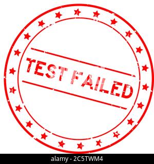 Grunge red test failed word round rubber seal stamp on white background Stock Vector