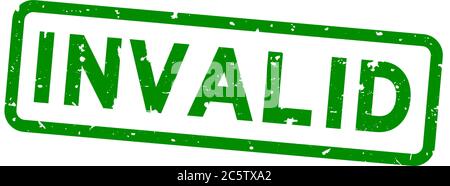 Grunge green invalid word square rubber seal stamp on white background Stock Vector