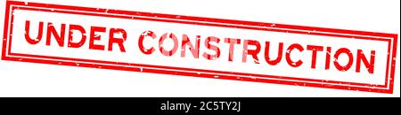 Grunge red under construction word square rubber seal stamp on white background Stock Vector