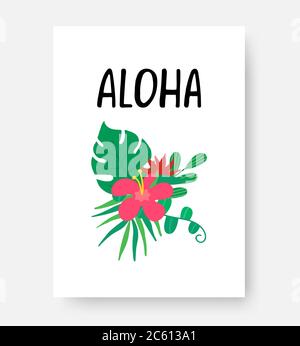 Tropical poster. Aloha hand lettering phrase on white background. Tropical leaves, flowers for banner, flyer, card. Summer composition. Vector Stock Vector