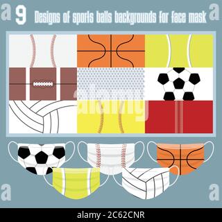 9 Design of sports balls backgrounds for protective face mask and other ideas. All elements are on separate layers. Vector Illustration. Stock Vector