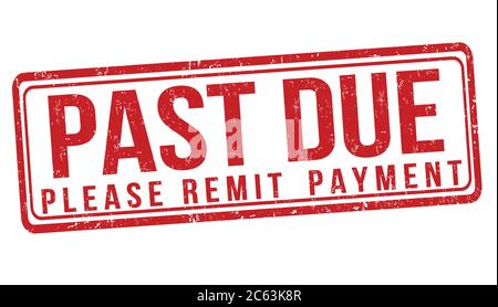Past due sign or stamp on white background, vector illustration Stock Vector