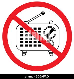 Prohibition sign. Radio receiver is prohibited. Black outline drawing. Red circle. Vector  Stock Vector