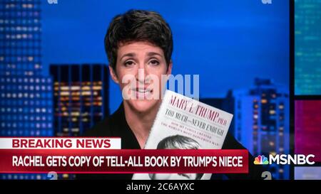 New York, New York, USA. 07th July, 2020. A screen grab from MSNBC's The Rachel Maddow Show during which RACHEL MADDOW discussed 'Too Much and Never Enough, the book from DONALD TRUMP's niece, MARY TRUMP. In it, she describes a toxic set of family dynamics which resulted in President Trump being, in her words, ''The World's Most Dangerous Man. Credit: Brian Cahn/ZUMA Wire/Alamy Live News Stock Photo