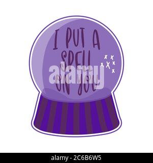 I put a spell on you - Hand drawn Halloween illustration with crystal magic ball. Good for scrap booking, posters, greeting cards, banners, textiles, Stock Vector