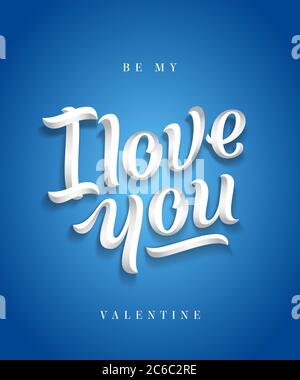 I Love You Hand Made Premium Quality Lettering. Valentines Day Greeting Card. Soft Shadows. Blue Background. Stock Vector