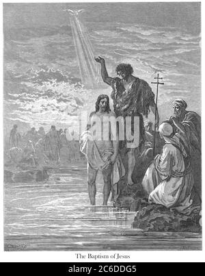 The Baptism of Jesus by John the Baptist [Mark 1:9-11] From the book 'Bible Gallery' Illustrated by Gustave Dore with Memoir of Dore and Descriptive Letter-press by Talbot W. Chambers D.D. Published by Cassell & Company Limited in London and simultaneously by Mame in Tours, France in 1866 Stock Photo