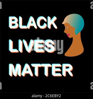 Black lives matter text. Human rights of black people. Vector Illustration. Stock Vector