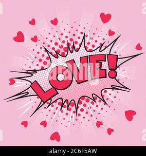 Valentine style pop art icon LOVE, exploding over pink background. Comic speech bubble in red, pink, white and black. EPS10 vector format Stock Vector