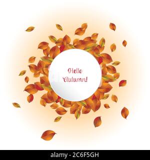 A frame of realistic autumn leaves surrounding a white paper circular banner with the text Hello Autumn. Easy to edit EPS10 vector format. Stock Vector