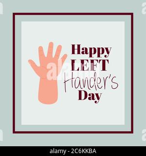 open hand with happy left handers day text design of Holiday and message theme Vector illustration Stock Vector