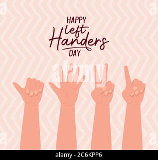 signs with hands and happy left handers day text design of Holiday and message theme Vector illustration Stock Vector
