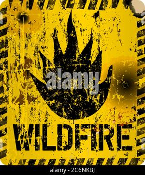 wildfire, bush fire warning sign, grunge style vector illustration Stock Vector