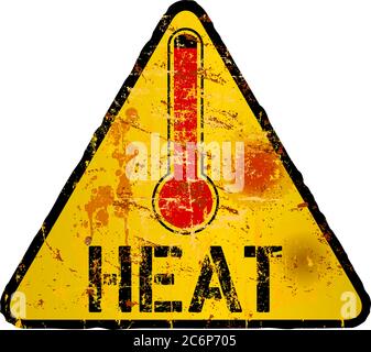 Heat warning sign with thermometer, grungy sytyle vector illustration Stock Vector