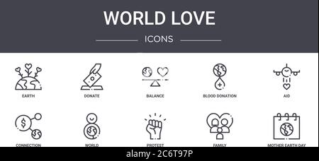 world love concept line icons set. contains icons usable for web, logo, ui/ux such as donate, blood donation, connection, protest, family, mother eart Stock Vector