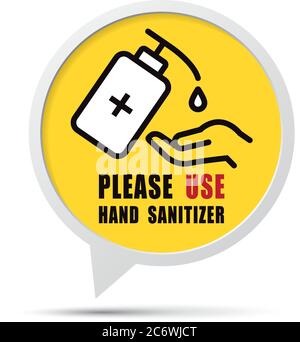 Use Hand Sanitizer sign .Content - Please use hand sanitizer, precaution for covid-19 pandemic situation..Vector eps10 Stock Vector