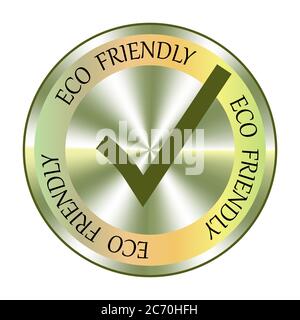 Eco friendly metal tag, stamp, badge, icon, sticker with tick sign. Round hologram realistic stamp. Vector Eco friendly symbol for natural product Stock Vector