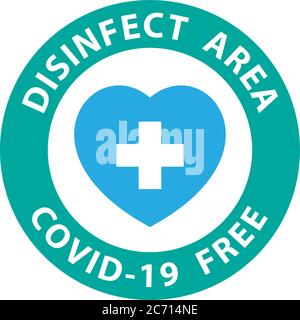 Round symbol for disinfected areas of Covid-19. Covid free zone.Vector eps10 Stock Vector