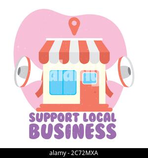 support local business campaign with megaphones and store building vector illustration design Stock Vector