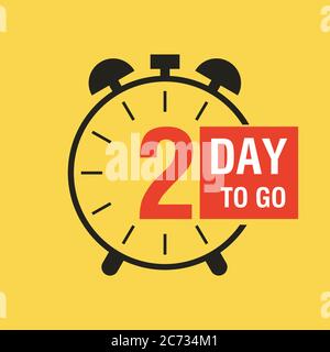 Two days to go sign. Promotional banner. Vector illustration. Stock Vector