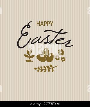 easter greeting card design with black lettering Happy Easter calligraphy, hand drawn golden easter eggs, flowers and leaves on beige striped vintage Stock Vector