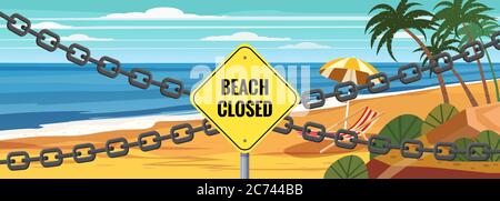Beach Closed sign chain. Entrance on the beach is closed. Summertime palms and plants around. Cartoon vector illustration. Summer vacation on sea Stock Vector