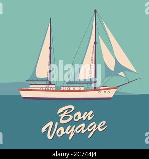 Sailing ship banner retro vintage with text Bon Voyage. Nautical ocean sailing yacht or traveling. Vector illustration isolated Stock Vector