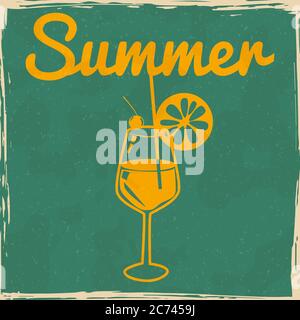 Cocktail drink beverage glass slice of lemon vintage poster. Textured grunge effect retro card with text Summer. Vector illustration background Stock Vector