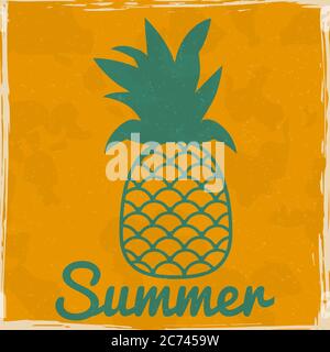 Pineapple tropical fruit vintage poster. Textured grunge effect retro card with text Summer. Vector illustration background silhouette isolated Stock Vector