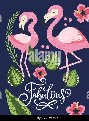Fabulous. Pink flamingo birds vector card. Tropical cute love summer poster with hand drawn lettering quote and cartoon kid illustration. Stock Vector
