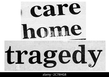 Distressed newspaper headline reading care home tragedy UK Stock Photo