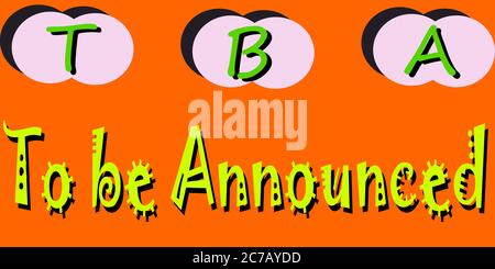 To be announced communication tags displayed with logo Stock Vector