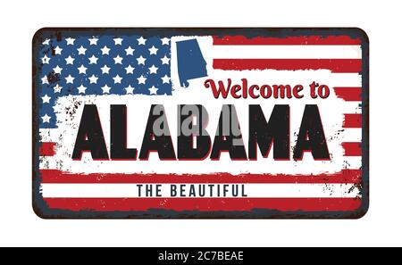 Welcome to Alabama vintage rusty metal sign on a white background, vector illustration Stock Vector