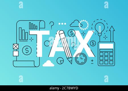 Tax word trendy composition banner. Outline stroke tax payments, financial law consulting, refund, business income report. infographic concept. Flat line icons vector header illustration Stock Vector