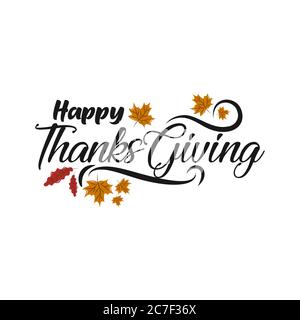 Happy Thanksgiving Calligraphy Text with Illustrated Green Leaves Over White Background, Vector Typography.EPS 10 Stock Vector